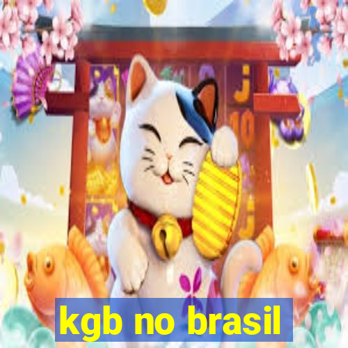 kgb no brasil